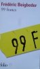 Frederic Beigbeder • 99 francs